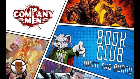 Book Club with the Bunny! Episode 4: Company Men