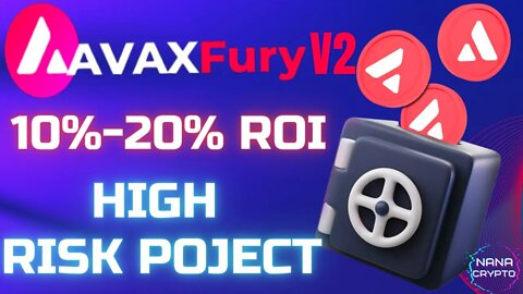 Avax Fury V2 | 10%-20% Daily ROI Daily | Just Launched 17/03/2022