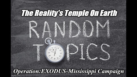 Angelsnupnup7/Reality's Temple On Earth RANDOM TOPICS Marathon