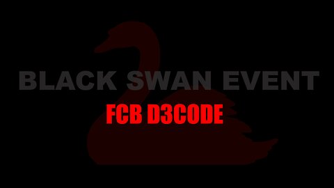 FCB D3CODE - BLACK SWAN EVENT PT 1 D3CODE