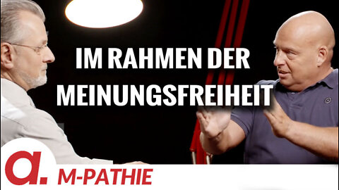 M-PATHIE – Zu Gast heute: Heiko Schrang „Im Rahmen der Meinungsfreiheit...”