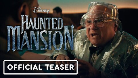 Haunted Mansion - Official Teaser Trailer