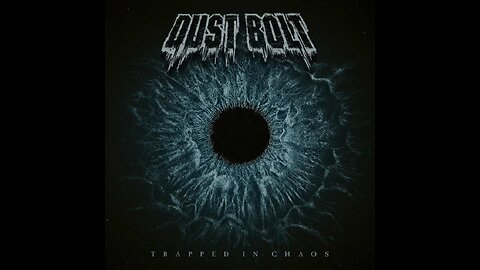 Dust Bolt - Trapped In Chaos