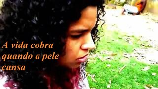 A Vida cobra quando a pele cansa | Teaser | 1º Trailer