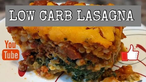 LOW CARB LASAGNA and it's GOOD!