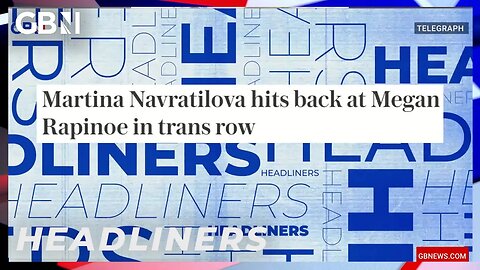 Martina Navratilova hits back at Megan Rapinoe in trans row 🗞 Headliners