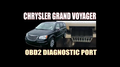 CHRYSLER GRAND VOYAGER - OBD2 DIAGNOSTIC PORT LOCATION