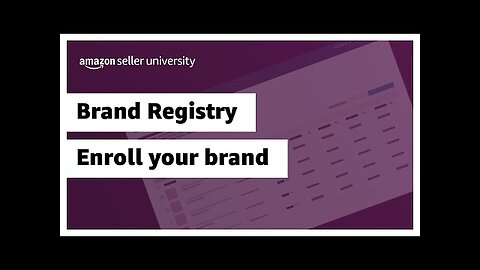 Amazon Brand Registry- Brand protection