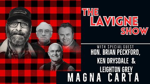 RESCHEDULED: Magna Carta w/ Hon. Brian Peckford, Ken Drysdale, & Leighton Grey