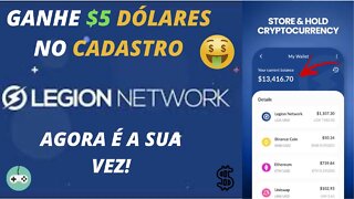 CORRE AGORA! GANHE $5 DÓLARES COM A LEGION NETWORK