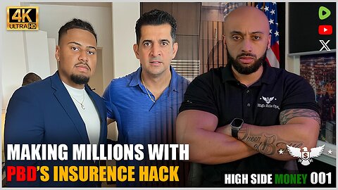 Making Money In Insurance | PBD's RIGHT HAND Explains | HIGH SIDE MONEY 001