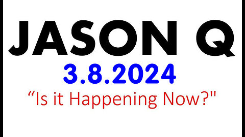 Jason Q SHOCKING News March 8 - Is It Happening Now