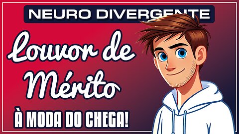 NEURO DIVERGENTE | LOUVOR