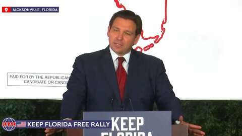 🇺🇸 Gov. Ron DeSantis at 'Keep Florida Free' Rally in Jacksonville, Florida (Aug 24, 2022)