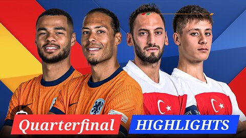 Highlights-Quarter Final Netherlands 🇳🇱 Vs Turkey 🇹🇷 EURO-24