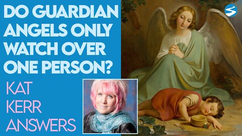 Kat Kerr: Do Guardian Angels Watch Over More Than One Person? | Aug 11 2021