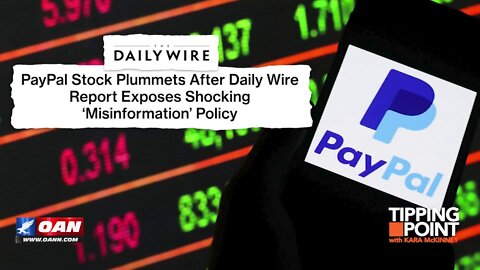 Tipping Point - PayPal Stock Plummets After Telling Users It Will Fine Them for "Misinformation"