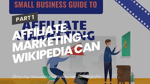 Affiliate marketing - Wikipedia Can Be Fun For Anyone