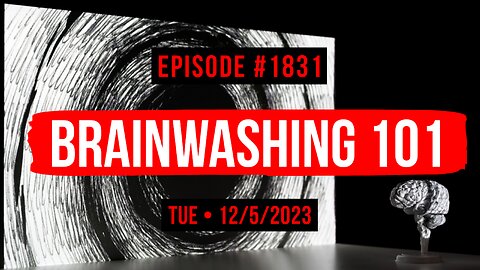 Owen Benjamin | #1831 Brainwashing 101