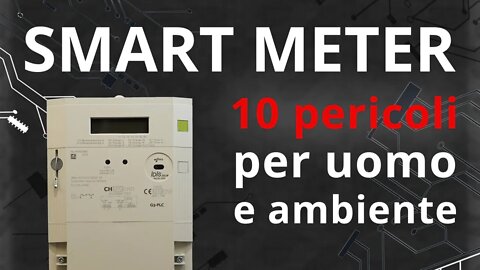 Smart meter: 10 pericoli per uomo e ambiente