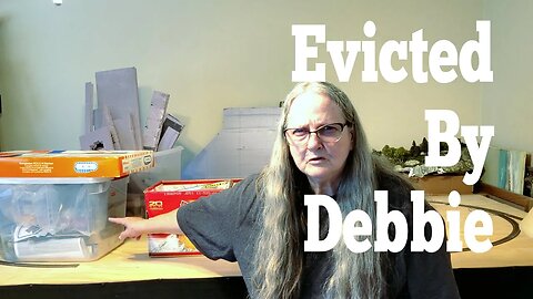 Evicted From The Train Layout - It's Debbie's Now