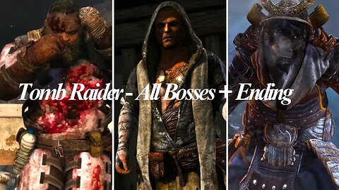 Tomb Raider - All Bosses + Ending!!