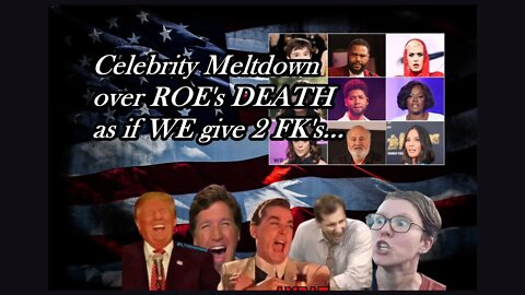 WN...ROE IS DEAD, RELEASE THE MELTDOWNS...