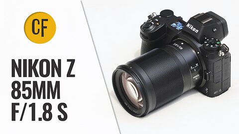 Nikon Z 85mm f/1.8 S lens review with samples (Full-frame & APS-C)