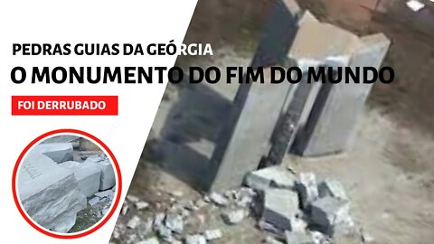 PEDRAS GUIAS DA GEORGIA O MEMORIAL MULTILINGUE QUE FOI EXPLODIDO!!!