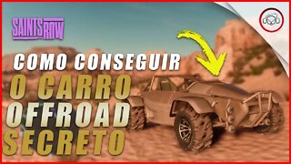 Saints Row, Como conseguir o carro off Road secreto | super dica