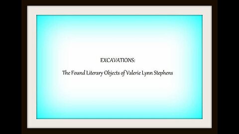 Excavations: The Found Literary Objects of Valerie Lynn Stephens