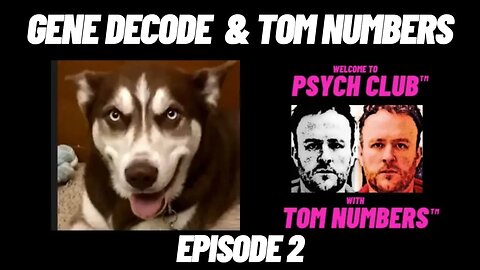 GENE DECODE & TOM NUMBERS…..