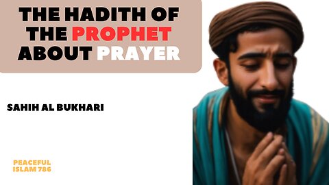 The Hadith Of The Prophet About Prayer I Hadith Of The Day I