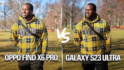 Oppo Find X6 Pro vs Samsung Galaxy S23 Ultra: Camera Test!