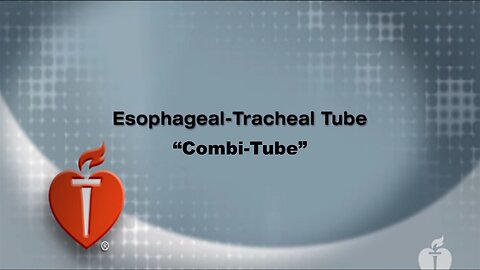 AEMT Airway Device - Combi-Tube