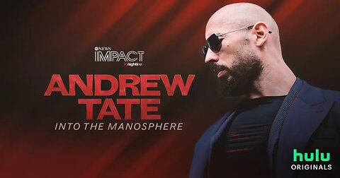 Impact X Nightline - Andrew Tate - Into the Manosphere