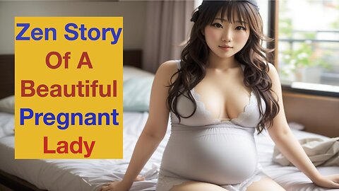 Beautiful Girl Falsely Names Zen Master As Father Of Her Child | Zen Master Story | Zen Short Story