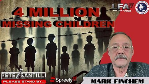 Child Sex Trafficking Epidemic, 4 MILLION MISSING KIDS, Open Borders, Money Laundering