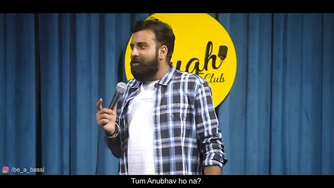 roommate : stand up comedy anubhav singh Bassi