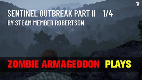 1 - Sentinel Outbreak Part II - Zombie Adventure Scenario