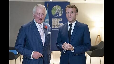 Meeting For Global Governance Was Not At UN But In France with King Charles and Emmanuel Macron