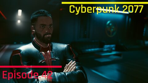 Cyberpunk 2077 Corpo Ep42 - Lightning Breaks / Life During Wartime (No Commentary)