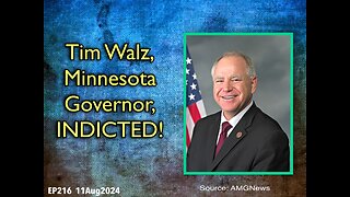 EP216: JAG Indicts TIM WALZ!!!