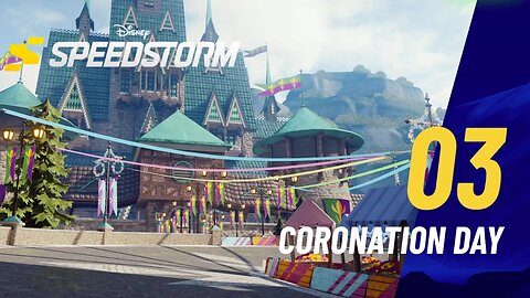 Coronation Day - Disney Speedstorm - Season Five - Let it Go (Chapter 3)