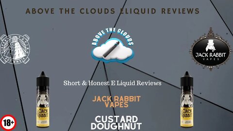 A New E Liquid from Jack Rabbit Vapes! (Custard doughnut ) Nice Desert Vape!!