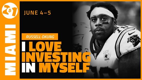 I Love Investing in Myself | Russell Okung | Bitcoin 2021 Clips