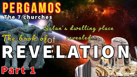 13. Revelation study 2g;- Pergamos, the place Satan built his throne