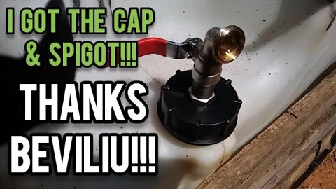 I Got the Cap and Spigot! Thanks Beviliu! - Ann's Tiny Life and Homestead