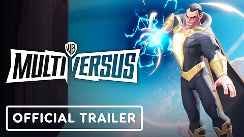 MultiVersus - Official Black Adam Gameplay Trailer