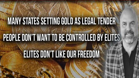 Dr. Elliott: Many US states are moving to gold as legal tender... Pray!